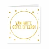 Kaart Van Harte Gefeliciteerd Goud Wit 15cm