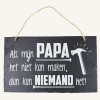 Leisteen Bordje Mijn Papa 25cm