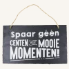 Leisteen Bordje Spaar Geen Centen 25cm